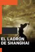 El ladrón de Shanghai - Episodio 1