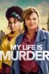 My Life Is Murder - Pura sangre