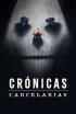 Crónicas carcelarias - Dannemora
