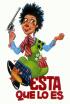Ésta que lo es...