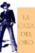 La caza del oro