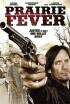 La fiebre de la pradera