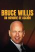Bruce Willis: un hombre de acción