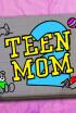 Teen Mom 2