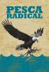 Pesca radical: la leyenda del Wizard