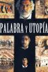 Palabra y utopía
