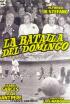 La batalla del domingo