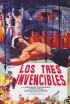 Los tres invencibles