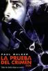 La prueba del crimen