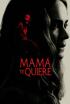 Mamá te quiere