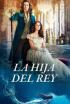 La hija del rey