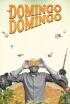 El documental: Domingo, Domingo