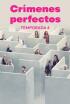 Crímenes perfectos - Contra viento y marea