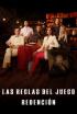 Las reglas del juego: Redención - El golpe de la puesta de largo