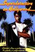 Superdetective en Hollywood