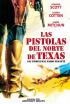 Las pistolas del norte de Texas