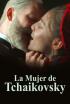 La mujer de Tchaikovsky