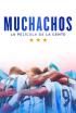 Muchachos, la película de la gente