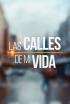 Las calles de mi vida