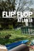 Flip o Flop Atlanta