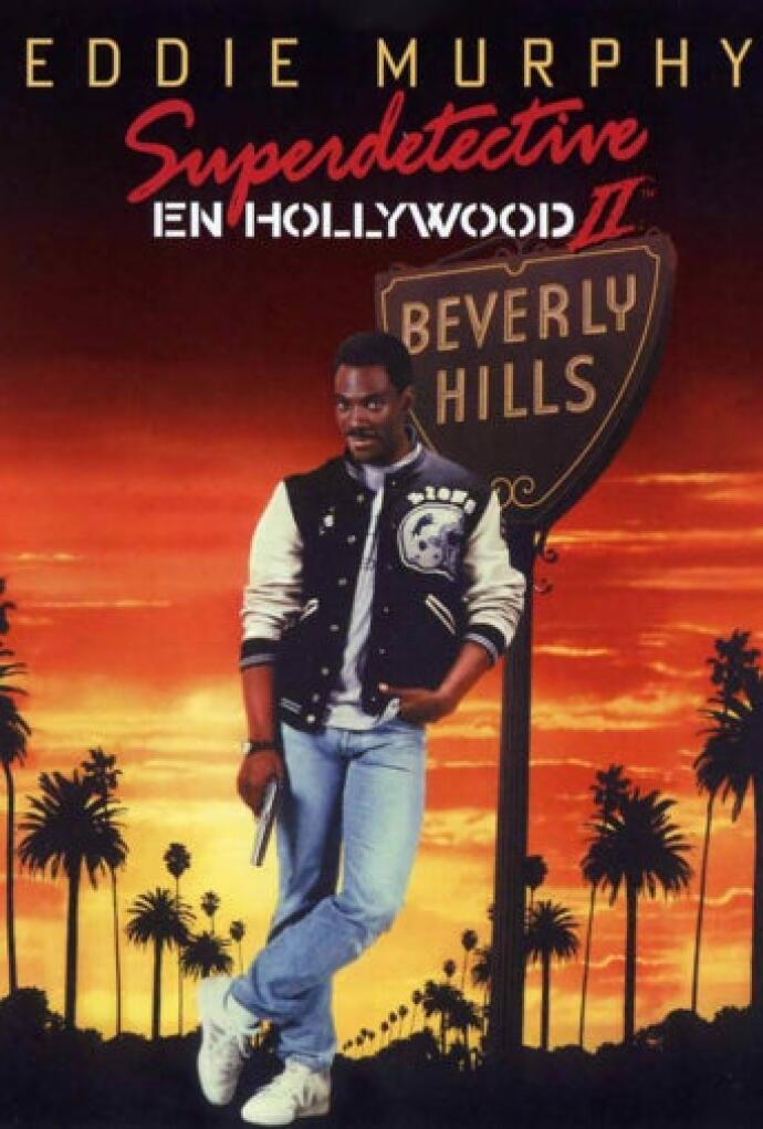 Superdetective En Hollywood Ii 1987 Pelicula Play Cine