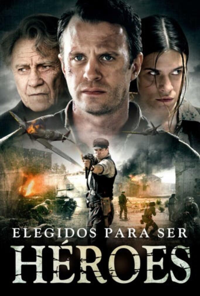 Elegidos para ser héroes (2016) Película PLAY Cine